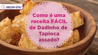 Como fazer DADINHO DE TAPIOCA assado na Airfryer ou no forno  Dicas Decorutil [upl. by Asher705]