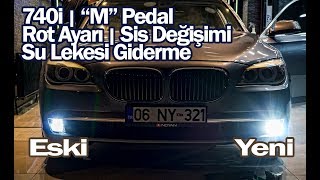 740i Rot Ayar  M Pedallar  Su Lekesi Giderme  Sis Değişimi  Vlog [upl. by Eelrehpotsirhc]