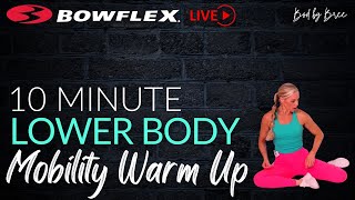 Bowflex® Live I 12Min Lower Body amp Core Mobility [upl. by Idonah]