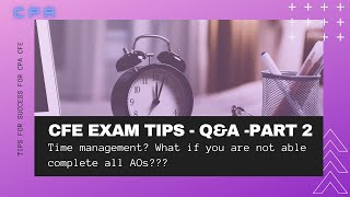 Canada CPA CFE Exam Tips QampA session Part 2 Time management [upl. by Pail]