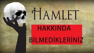 HAMLET HAKKINDA HER ŞEY  MFURKAN KÖSE [upl. by Anatniuq138]