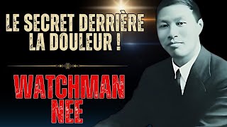 POURQUOI DIEU PERMET IL LA SOUFFRANCE DEUXIÈME Watchman Nee [upl. by Kovacs]