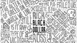 01 Rick Ross  Foreclosures Black Dollar [upl. by Granoff101]