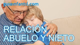 La relación de los nietos con los abuelos [upl. by Lunette]