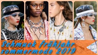 Aktuelle schmucktrends frühjahr sommermode 2019 [upl. by Pressey]