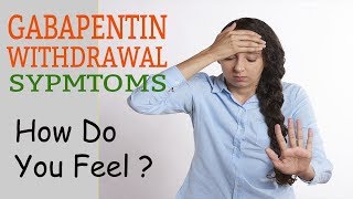 Learn What Does Gabapentin Withdrawal Feel Like [upl. by Oilegor505]