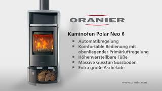 ORANIER Kaminofen Polar Neo 6 [upl. by Romalda401]