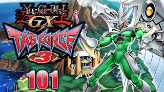 YuGiOh GX Tag Force 3 HD Part 101 Actual Show Plot [upl. by Yerbua479]