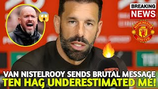 🚨 BREAKING BRUTAL MESSAGE FROM MAN UTD VAN NISTELROOY AFTER DEBATE WITH TEN HAG  MAN UNITED NEWS [upl. by Amlez]