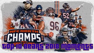 Top 10 Moments From Chicago Bears 2018 Season [upl. by Anisamot346]