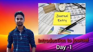 journal entry।। introduction।।All basic covered ।। DAY1।। class11।। 2 first year commerce।। [upl. by Ehcadroj561]