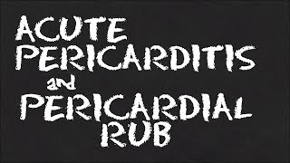 How to Recognize the Symptoms of Pericardial Friction Rub amp Acute Pericarditis  With Sound Audio [upl. by Gleich]