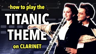 How to play My Heart Will Go On on Clarinet  Clarified [upl. by Mulligan658]