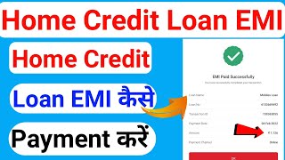 How to pay home credit loan EMI  home credit customer care [upl. by Lyrpa853]