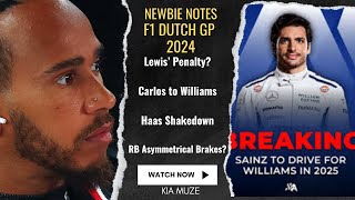 F1 Dutch Grand Prix  Lewis Penalty Carlos 2 Williams Haas Shakedown RB Asymmetrical Brakes [upl. by Griz]