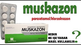 Muskazon Tablet Nedir Niçin Kullanılır Nasıl Kullanılır Yan Etkileri Nelerdir [upl. by Theodore]