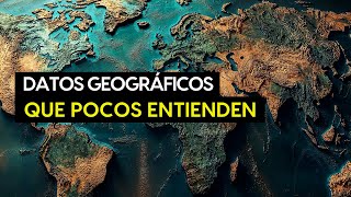 30 Datos Geográficos Que La Mayoría De La Gente NO Sabe [upl. by Cooperstein]