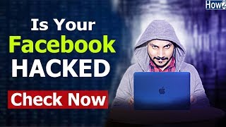 My Facebook Account Hacked  How to Check Your Facebook Hacked or Not  is Your FB hack 2019 [upl. by Alyac]