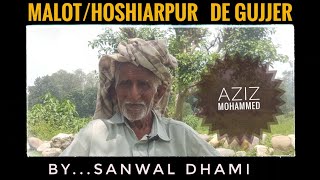 Malot Hoshiarpur de gujjar  173 Partition Of Punjab 1947 by Sanwal Dhami [upl. by Ydak]