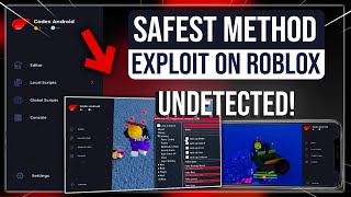 How To Exploit SAFELY In Roblox  UNDETECTED Roblox ExecutorExploit Tutorial  PC amp Android [upl. by Eimerej925]