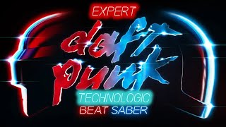 Beat Saber  Technologic  Expert  Full Combo  Daft Punk MP [upl. by Erastus225]