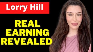 How Much Money Lorry Hill Makes on Youtube 2021  Lorry Hill Earning Revealed  Make Money Online [upl. by Kreiker]