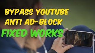 How to Fix amp Bypass YouTube Anti Ad Block Detection [upl. by Alleunamme909]