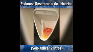 PODEROSO DESATORADOR DE URINARIOS [upl. by Machutte]