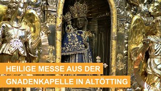 Heilige Messe live aus der Gnadenkapelle Altötting katholischer Gottesdienst  07102024 [upl. by Nawoj]