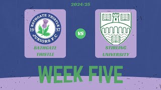 Division 2 Game Week 5  Bathgate Thistle v Stirling University Highlights [upl. by Tnecnivleahcim176]