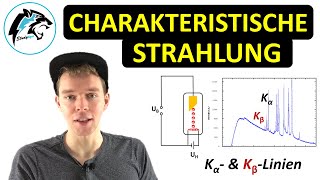 Charakteristische Röntgenstrahlung – Kα amp KβLinien  Physik Tutorial [upl. by Ecinereb]