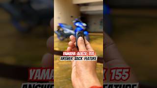 Yamaha Aerox 155 Answer Back Feature amp Keyless Ignition  BikeWale shorts yamahaaerox [upl. by Aizirtap126]