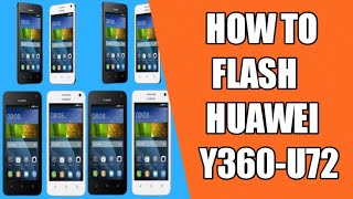 How to Flash Huawei Y360U72  Como Flashear Huawei Y360U72 [upl. by Alleroif]