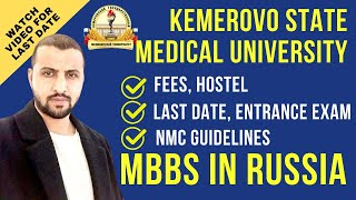 KEMEROVO STATE MEDICAL UNIVERSITY  FEE DETAILS  LAST DATE TO APPLY  MBBS IN RUSSIA [upl. by Liederman]