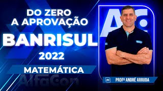 Concurso BANRISUL 2023  Do Zero a Aprovação  Matemática  AlfaCon [upl. by Martino89]