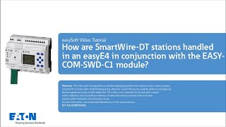 How are SmartWireDT stations handled in an easyE4 in conjunction with the EASYCOMSWDC1 module [upl. by Sirahs]