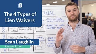 The 4 Types of Lien Waivers in Construction The Simple Guide [upl. by Lyret]