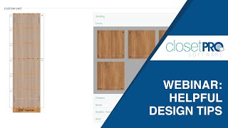 ClosetPro Software Helpful Design Tips Webinar [upl. by Nnairet]