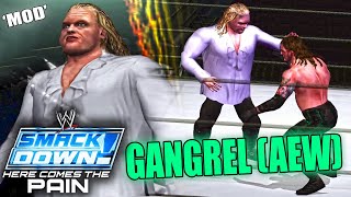 Gangrel AEW Mod For SD Here Comes The Pain [upl. by Theodosia]