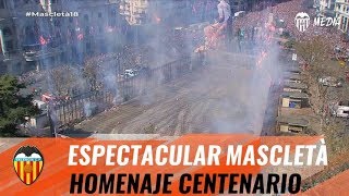 ESPECTACULAR MASCLETÀ DE LA PIROTÉCNIA VALENCIANA EN HONOR AL CENTENARIO DEL VALENCIA CF [upl. by Nalod]