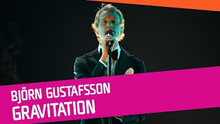 ÖPPNINGSNUMMER Björn Gustafsson  Gravitation [upl. by Nevak]