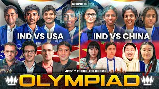 Chess Olympiad 2024 Round 10  India vs USA Open India vs China Women [upl. by Kayle]