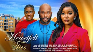 HEARTFELT TIESFULL MOVIESANDRA OKUNZUWAMERCY JOHNSON OKOJIEBLOSSOM CHUKWUJEKWU2024 LATEST MOVIE [upl. by Oicirbaf]