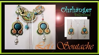 Lets Soutache  Ohrringe quotBollywoodquot selber machen DIY [upl. by Anelehs989]