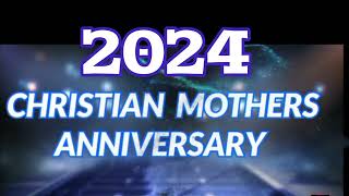 ADVERT 2024 CHRISTIAN MOTHERS ANNIVERSARY [upl. by Mulligan]