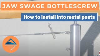 How To Install Wire Balustrade  Jaw Swage Bottlescrew for Metal Posts [upl. by Reade]