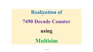 Multisim7490 4 bit Decade counter [upl. by Amitaf]