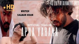 Official Trailer Apna Yarana Vs Entertainment Mau Full Video Releasedate Eid 2024 Writer SalmanKhan [upl. by Godiva535]