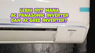 Lebih irit mana AC Panasonic inverter amp AC Gree inverter [upl. by Dronski]