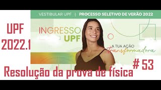 FÍSICA–UPF–20221–Questão53 Em eletricidade é considerado essencial o estudo do movimento [upl. by Demeter]